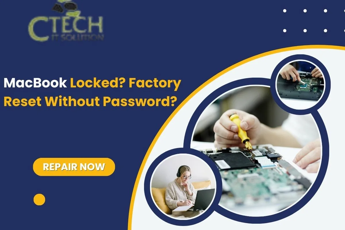 MacBook Locked? Factory Reset Without Password?