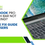 Is your MacBook Pro Touch Bar unresponsive to touch.? Quick Fix Guide for Users