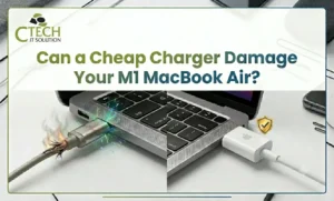 Can a Cheap Charger Damage Your M1 MacBook Air?